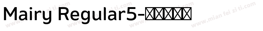 Mairy Regular5字体转换
